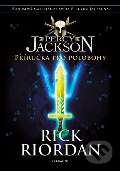 Percy Jackson: Příručka pro polobohy - Rick Riordan - kniha z kategorie Sci-fi, fantasy a komiksy
