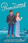 Promchanted - Morgan Matson - kniha z kategorie Beletrie pro děti