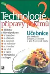 Technologie přípravy pokrmů 2 - Hana Sedláčková