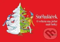 Sněhuláček (O velkém snu jedné malé holky) - kniha z kategorie Pohádky
