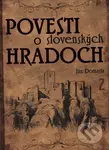 Povesti o slovenských hradoch 2 - Ján Domasta - kniha z kategorie Beletrie pro děti
