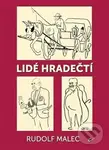 Lidé hradečtí - Rudolf Malec