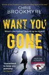 Want You Gone - Chris Brookmyre - kniha z kategorie Thrillery