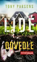 Lidé odvedle - Tony Parsons