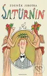 Saturnin - Zdeněk Jirotka, Adolf Born (ilustrátor)