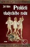 Prokletí vladyckého rodu - Jiří Bílek - kniha z kategorie Detektivky, thrillery a horory