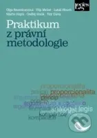Praktikum z právní metodologie - Olga Rosenkranzová, Filip Melzer, Lukáš Hlouch - kniha z kategorie Vysoké školy