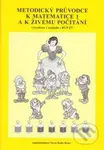 Metodika k matematice a živému počítání - kniha z kategorie 1. stupeň