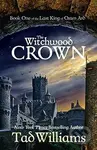 Witchwood Crown - Tad Williams - kniha z kategorie Fantasy