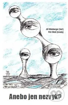 Anebo jen nezvyk? - Jiří Weinberger - kniha z kategorie Poezie