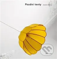 Pozdní texty - Jaromír Zemina - kniha z kategorie Rozhovory
