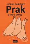Prak a iné prózy - Jordan Radičkov - kniha z kategorie Společenská beletrie