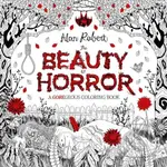 The Beauty of Horror (A GOREgeous Coloring Book) - Alan Robert - kniha z kategorie Pro dospělé