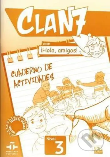 Clan 7 Nivel 3 - Cuaderno de actividades - kniha z kategorie Jazykové učebnice a slovníky