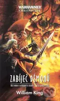 Warhammer: Zabíječ démonů (Třetí kniha o Gotrekovi a Felixovi ze světa Warhammeru) - kniha z kategorie Fantasy