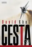 Cesta - David Khol - kniha z kategorie Společenská beletrie