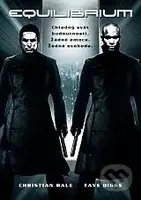 Equilibrium - Kurt Wimmer - film z kategorie Akční sci-fi