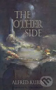 The Other Side - Alfred Kubin