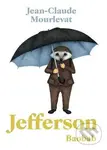 Jefferson - Jean-Claude Mourlevat, Antoine Ronzon (ilustrátor)