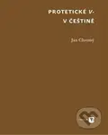 Protetické V- v češtině - Jan Chromý - kniha z kategorie Literární věda