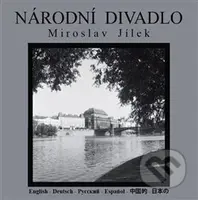 Národní divadlo - Miroslav Jílek - kniha z kategorie Fotografie