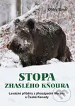 Stopa zhaslého kňoura - Oldry Bystrc - kniha z kategorie Beletrie