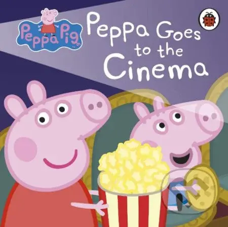 Peppa Pig: Peppa Goes to the Cinema - kniha z kategorie Pro děti