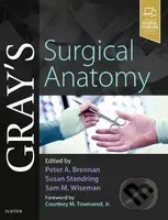Gray's Surgical Anatomy - Peter A. Brennan, Susan Standring, Sam Wiseman - kniha z kategorie Medicína