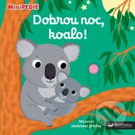 Dobrou noc, koalo! - Nathalie Choux - kniha z kategorie Pro děti