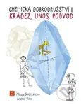 Chemická dobrodružství II (Krádež, únos, podvod) - Lubomír Dušek - kniha z kategorie Komiksy