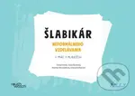 Šlabikár neformálneho vzdelávania (V práci s mládežou) - kniha z kategorie Pedagogika