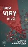 Když viry útočí - Jarmila Mandžuková - kniha z kategorie Alternativní medicína