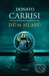 Dům hlasů - Donato Carrisi - kniha z kategorie Thrillery