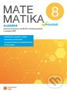 Matematika v pohodě 8 - Algebra - pracovní sešit - kniha z kategorie 2. stupeň