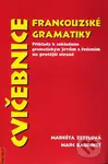 Cvičebnice francouzské gramatiky - Marc Baudinet, Markéta Zettlová