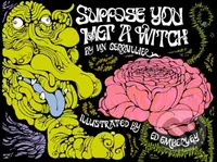Suppose You Met a Witch - Ian Serraillier, Ed Emberley (Ilustrátor) - kniha z kategorie Fantasy