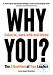 Why listen to, work with and follow you? (The 3 Qualities of True Leaders) - kniha z kategorie Management