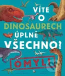 Víte o dinosaurech úplně všechno? Omyl! - Nick Crumpton - kniha z kategorie Encyklopedie