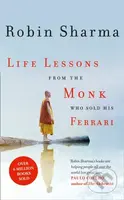 Life Lessons from the Monk Who Sold His Ferrari - Robin Sharma - kniha z kategorie Seberozvoj