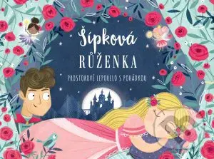 Šípková Růženka (prostorové leporelo s pohádkou)
