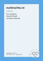 Matematika III - Eva Jonášová, Zdeněk Rubeš, Jaroslava Vesecká - kniha z kategorie Vysoké školy