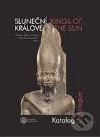Sluneční králové / Kings of the Sun - Miroslav Bárta, Jiří Janák, Renata Landgráfová - kniha z kategorie Historie
