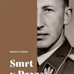 Smrt v Praze (Atentát na Reinharda Heydricha) - Hellmut G. Haasis - kniha z kategorie Novověk