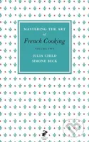 Mastering the Art of French Cooking (2.) - Julia Child, Simone Beck - kniha z kategorie Národní kuchyně