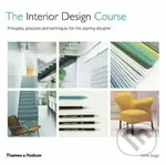 The Interior Design Course (Principles, Practice and Techniques for the Aspiring Designer) - kniha z kategorie Design