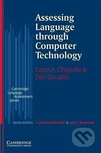 Assessing Language through Computer Technology - Carol Chapelle - kniha z kategorie Jazykové učebnice a slovníky