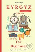 Kyrgyz for Beginners (A Comprehensive Self-Study Course) - kniha z kategorie Jazykové učebnice a slovníky