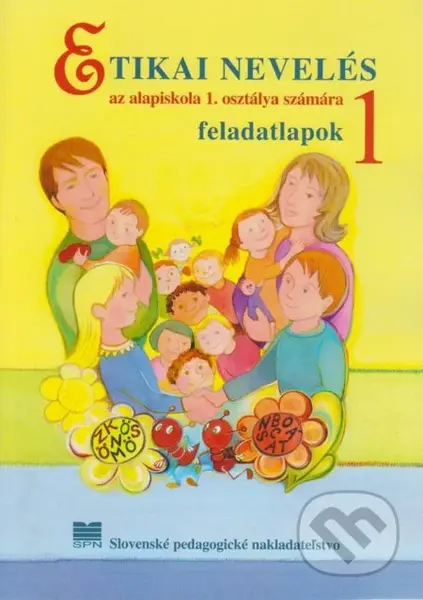 Etická výchova pre 1. ročník ZŠ s VJM - pracovné listy - kniha z kategorie 1. stupeň