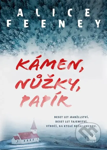Kámen, nůžky, papír - Alice Feeney - kniha z kategorie Společenská beletrie