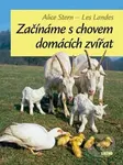 Začínáme s chovem domácích zvířat - Alice Stern, Les Landes - kniha z kategorie Chov hospodářských zvířat